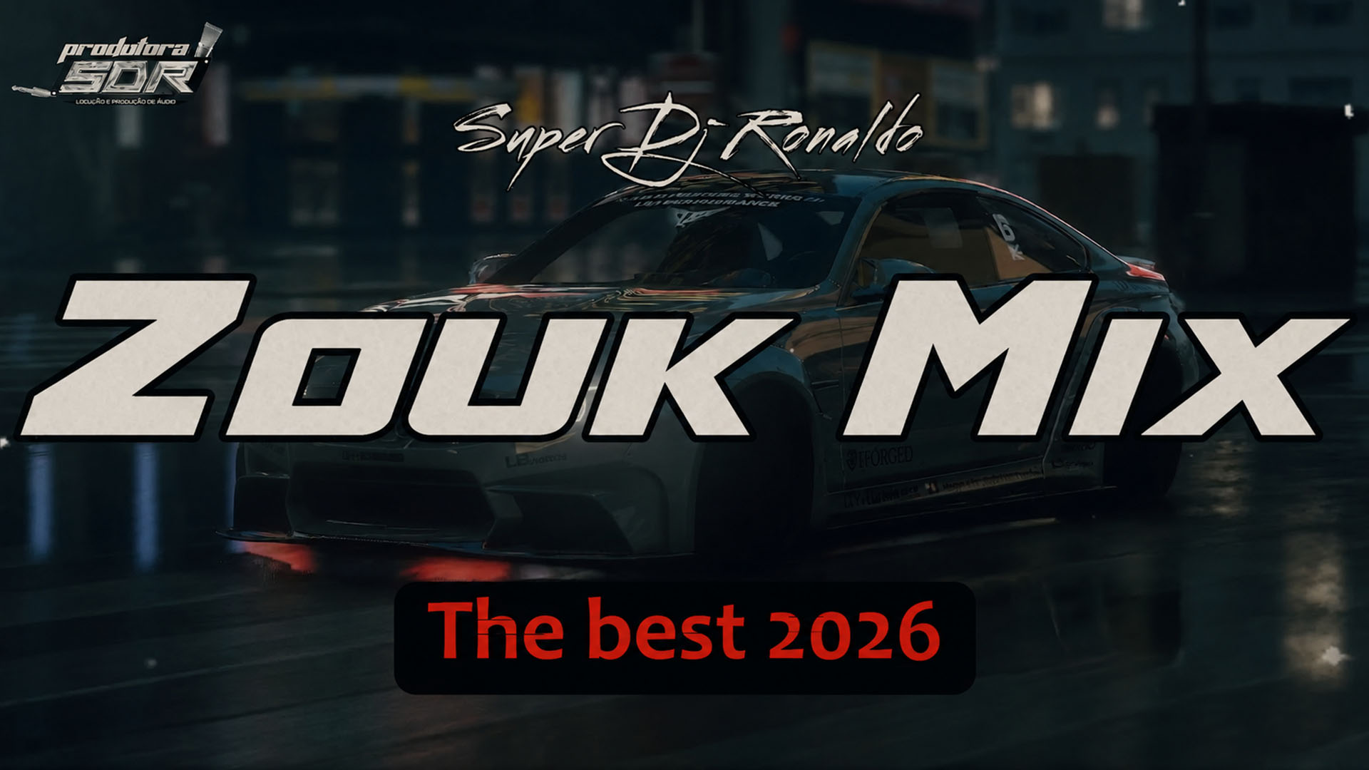 Set Zouk Mix 2026 The Best Super Dj Ronaldo