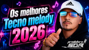 Set Melody 2026 Lançamentos – Melhores Melody 2026