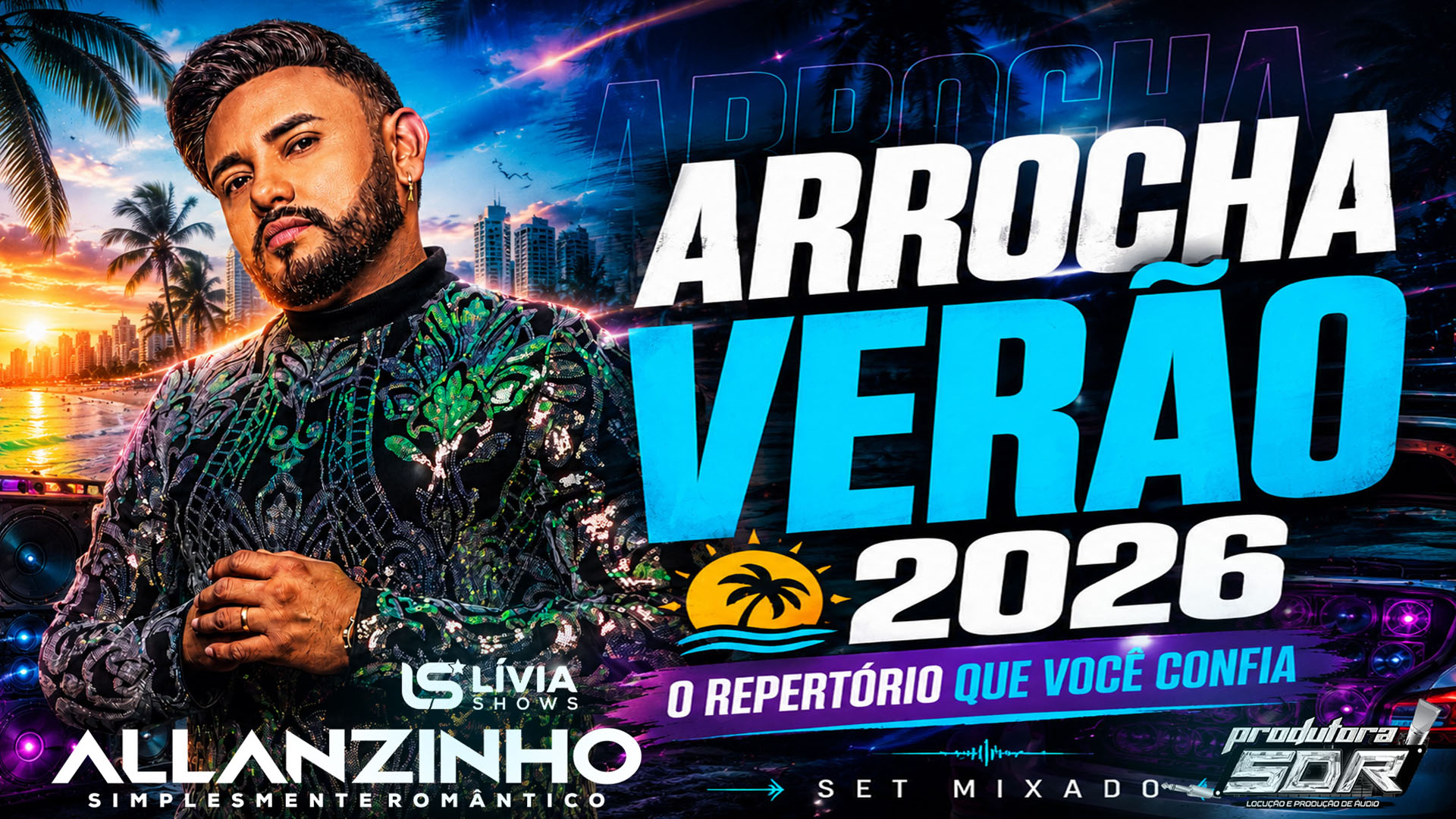 ALLANZINHO VERÃO 2026 – 6 LANÇAMENTOS + AS MELHORES DO ARROCHA