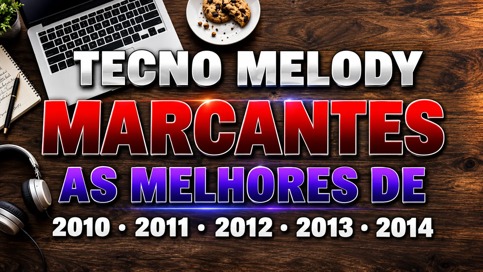 Set – Melody Marcantes 2010 a 2014